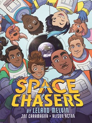 cover image of Space Chasers by Leland Melvin